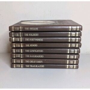 Lot of 8 The Old West Time Life Books The Indians, The Soldiers, The Miners etc.